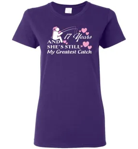 17 Years Anniversary She Still My Greatest Catch Women Tee