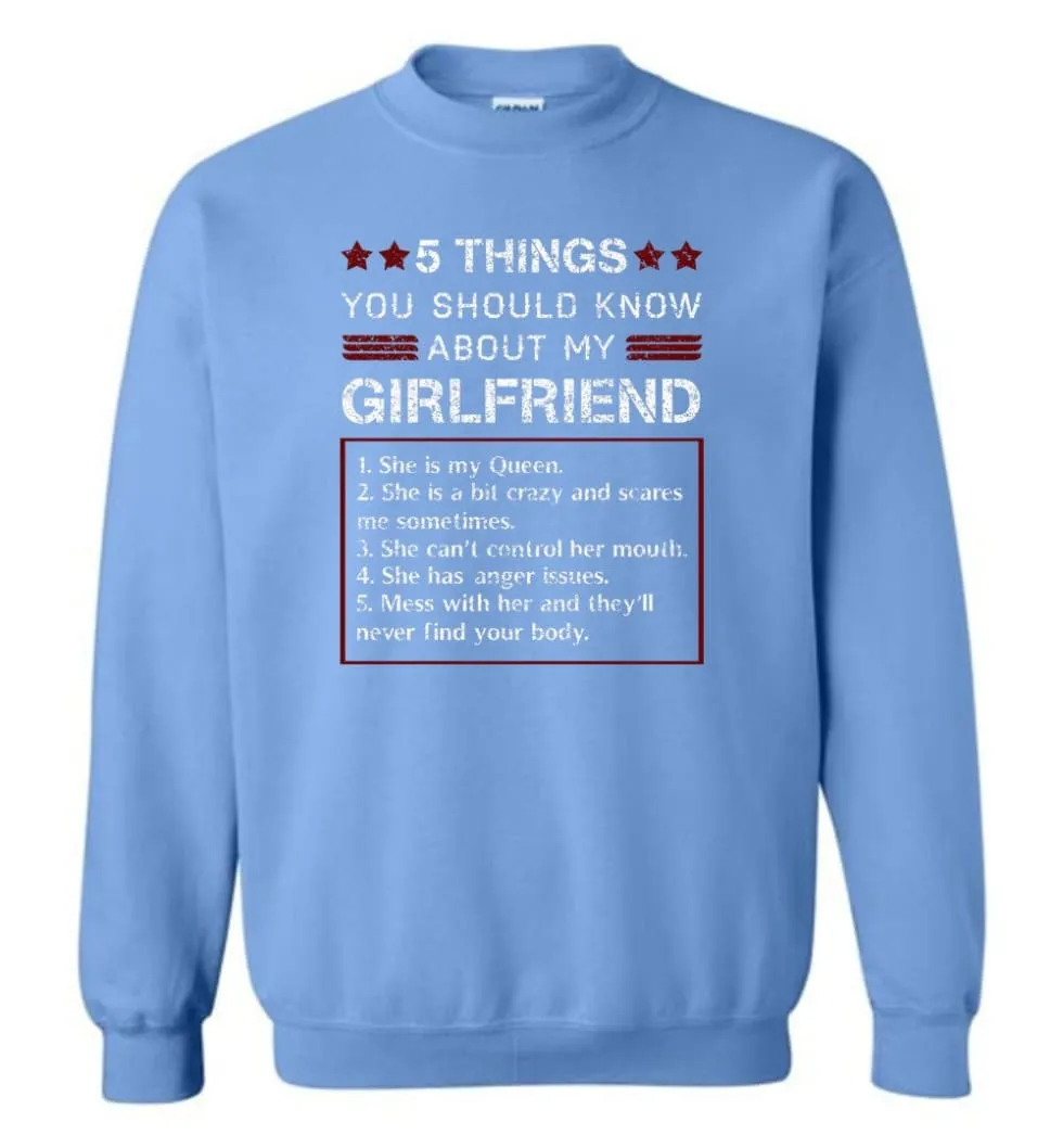 5 Things You Should Know About My Girlfriends - Sweatshirt