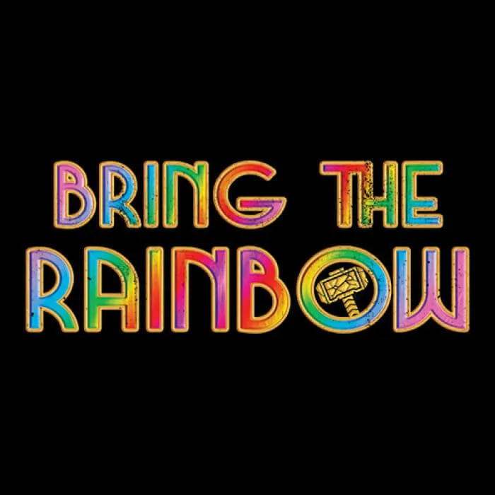 BRING THE RAINBOW - MARVEL OFFICIAL T-SHIRT