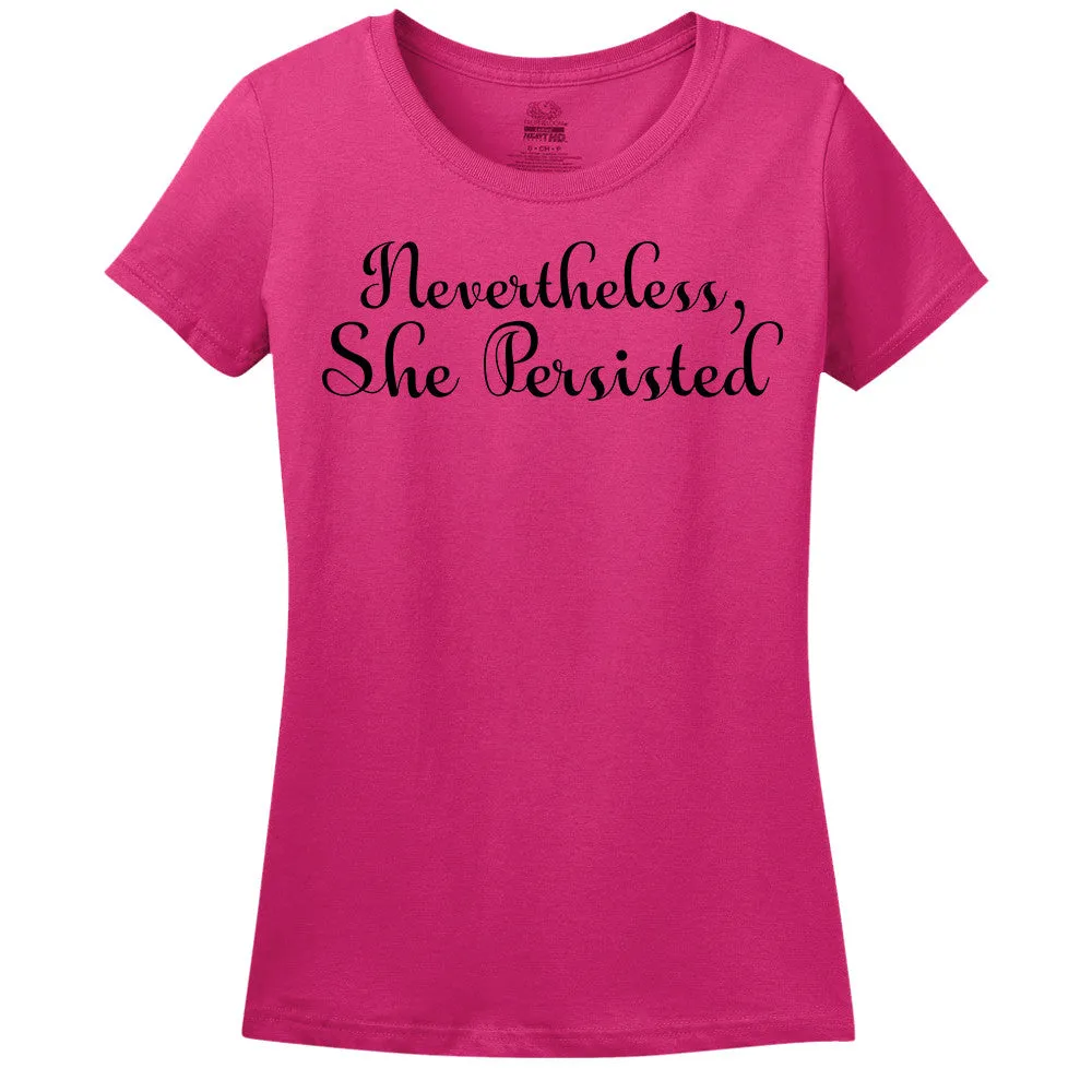 Minty Tees - Nevertheless, She Persisted Women's Tee